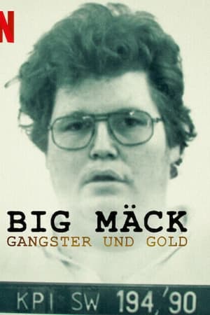 Big Mäck. Gánsteres y oro