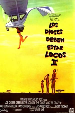 Los dioses deben estar locos 2